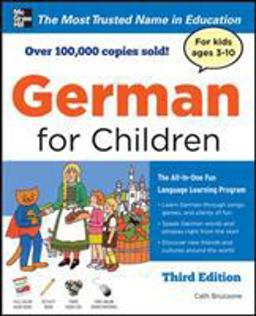 German for Children with Two Audio CDs, Third Edition 3rd 9780071745031 Front Cover