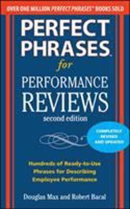 Perfect Phrases for Performance Reviews 2/e 2nd 9780071745079 Front Cover