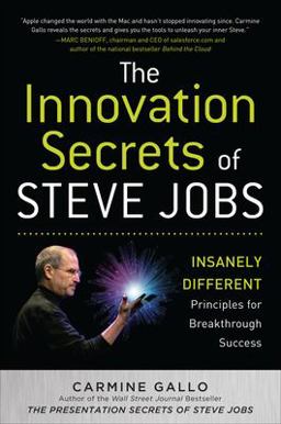 Innovation Secrets of Steve Jobs Insanely Different Principles for Breakthrough Success  9780071748759 Front Cover