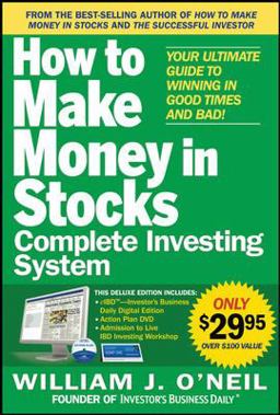 How to Make Money in Stocks Complete Investing System: Your Ultimate Guide to Winning in Good Times and Bad  9780071752114 Front Cover