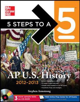 5 Steps to a 5 AP US History 2012-2013 Edition (BOOK/CD SET) 4th 9780071752176 Front Cover