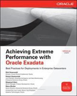 Achieving Extreme Performance with Oracle Exadata  9780071752596 Front Cover