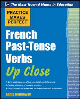 Practice Makes Perfect French Past-Tense Verbs up Close  9780071753982 Front Cover