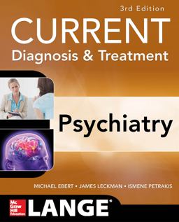 Current Diagnosis & Treatment: Psychiatry 3rd 9780071754422 Front Cover