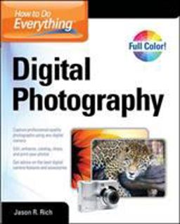 How to Do Everything Digital Photography