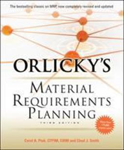 Orlicky's Materials Requirements Planning 3rd 9780071755634 Front Cover