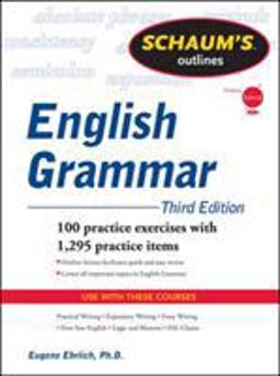 Schaum's Outline of English Grammar, Third Edition 3rd 9780071756075 Front Cover