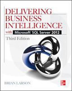 Delivering Business Intelligence with Microsoft SQL Server 2012 3/e 3rd 9780071759380 Front Cover