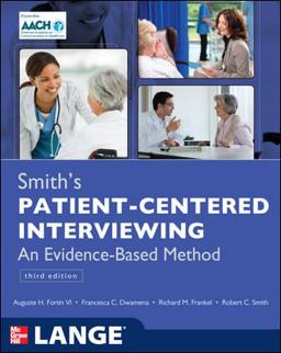 Smith's Patient Centered Interviewing: an Evidence-Based Method, Third Edition 3rd 9780071760003 Front Cover