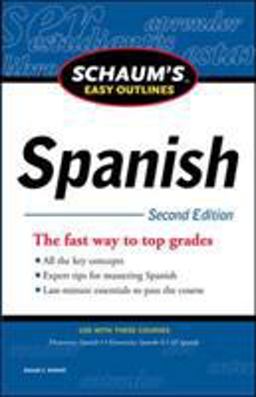 Schaum's Easy Outline of Spanish, Second Edition