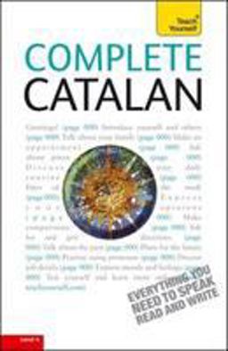 Complete Catalan Everything You Need to Speak Read and Write 3rd 9780071760669 Front Cover
