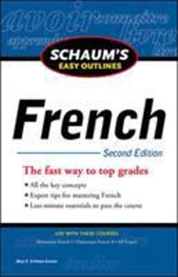 Schaum's Easy Outline of French, Second Edition 2nd 9780071761000 Front Cover