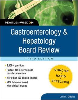 Gastroenterology and Hepatology Board Review: Pearls of Wisdom, Third Edition 3rd 9780071761666 Front Cover