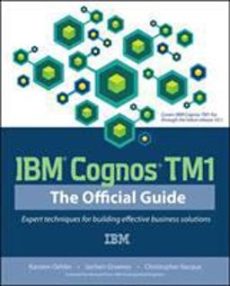 IBM Cognos TM1 the Official Guide  9780071765695 Front Cover