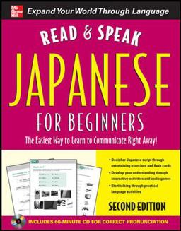 Japanese The Earliest Way to Learn to Communicate Right Away! 2nd 9780071766463 Front Cover