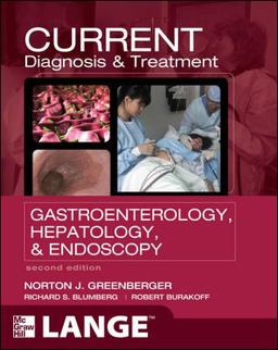 Current Diagnosis and Treatment Gastroenterology, Hepatology, and Endoscopy 2nd 9780071768481 Front Cover