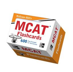 McGraw-Hill's MCAT Flashcards McGraw-Hill's MCAT Flashcards
