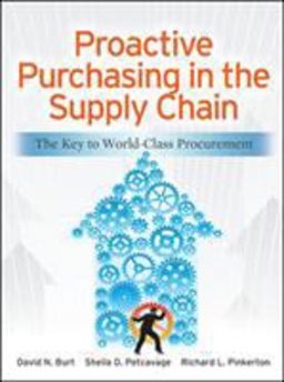 Proactive Purchasing in the Supply Chain: the Key to World-Class Procurement  9780071770613 Front Cover