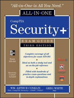 CompTIA Security+ All-In-One Exam Guide, Third Edition (Exam SY0-301)