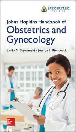 John Hopkins Handbook of Obstetrics and Gynecology:  9780071772723 Front Cover