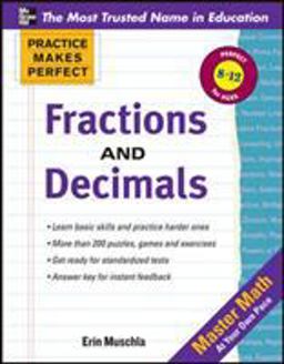 Practice Makes Perfect: Fractions, Decimals, and Percents  9780071772860 Front Cover