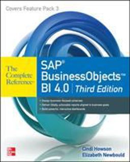 SAP BusinessObjects BI 4. 0 the Complete Reference 3/e 3rd 9780071773126 Front Cover