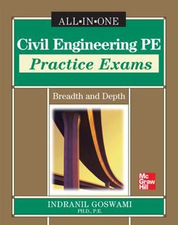 Civil Engineering PE Practice Exams: Breadth and Depth  9780071777117 Front Cover