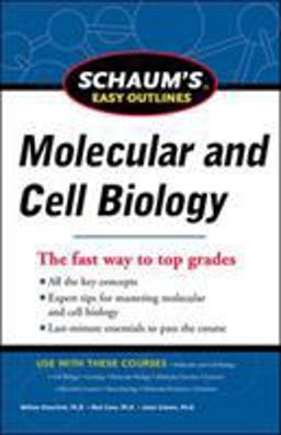 Schaum's Easy Outline Molecular and Cell Biology, Revised Edition  9780071777490 Front Cover