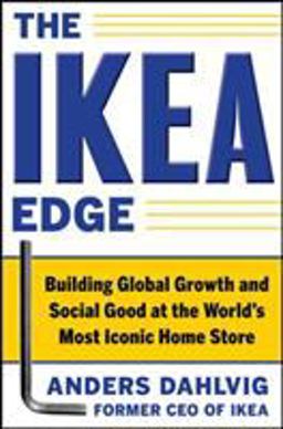 IKEA Edge: Building Global Growth and Social Good at the World's Most Iconic Home Store  9780071777650 Front Cover