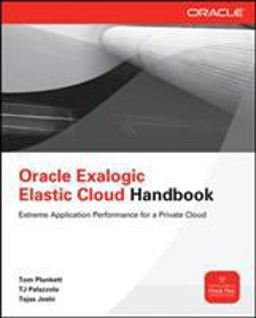 Oracle Exalogic Elastic Cloud Handbook
