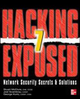 Hacking Exposed 7 Network Security Secrets and Solutions 7th 9780071780285 Front Cover