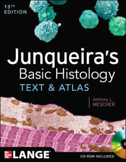 Junqueira's Basic Histology Text and Atlas 13th 9780071780339 Front Cover