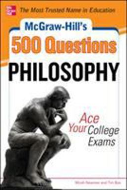 McGraw-Hill's 500 Philosophy Questions: Ace Your College Exams  9780071780544 Front Cover