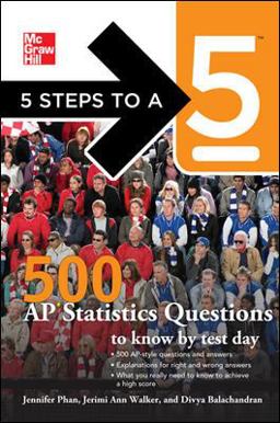 5 Steps to a 5 500 AP Statistics Questions to Know by Test Day  9780071780704 Front Cover