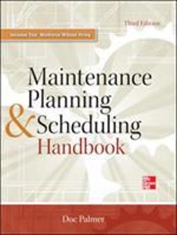 Maintenance Planning and Scheduling Handbook 3/e 3rd 9780071784115 Front Cover