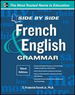 Side-By-Side French and English Grammar, 3rd Edition 3rd 9780071788595 Front Cover