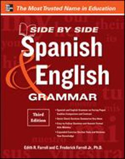 Side-By-Side Spanish and English Grammar, 3rd Edition 3rd 9780071788618 Front Cover