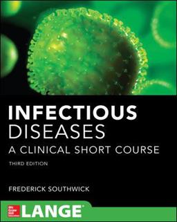 Infectious Diseases a Clinical Short Course 3/e 3rd 9780071789257 Front Cover
