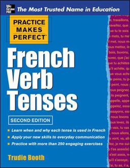 Practice Makes Perfect French Verb Tenses 2nd 9780071789578 Front Cover