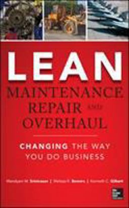 Lean Maintenance Repair and Overhaul 2nd 9780071789943 Front Cover