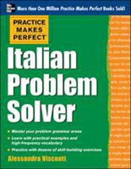 Practice Makes Perfect Italian Problem Solver With 80 Exercises  9780071791267 Front Cover