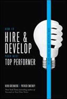 How to Hire and Develop Your Next Top Performer The Qualities That Make Salespeople Great 2nd 9780071791649 Front Cover