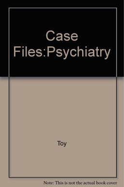 Case Files Psychiatry Case Files Psychiatry