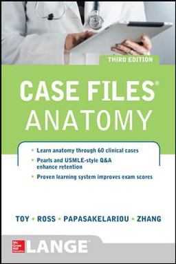 Case Files Anatomy 3/e Case Files Anatomy 3/e