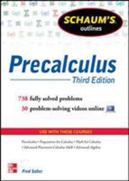 Schaum's Outline of Precalculus, 3rd Edition 738 Solved Problems + 30 Videos 3rd 9780071795593 Front Cover