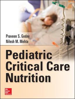 Pediatric Critical Care Nutrition  9780071798525 Front Cover