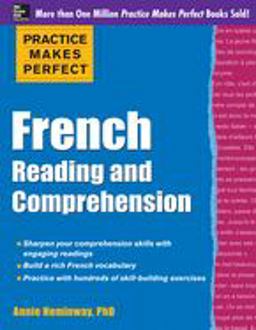 Practice Makes Perfect French Reading and Comprehension  9780071798907 Front Cover