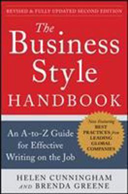Business Style Handbook, Second Edition: an a-To-Z Guide for Effective Writing on the Job 2nd 9780071800105 Front Cover
