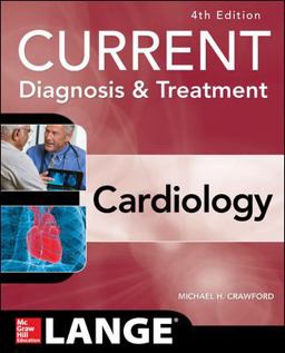 Current Diagnosis and Treatment Cardiology, Fourth Edition