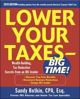 Lower Your Taxes Big Time 2013-2014 5/e 5th 9780071803403 Front Cover